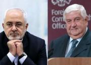 گفت‌وگوی تلفنی «ظریف» و وزیر خارجه سوریه